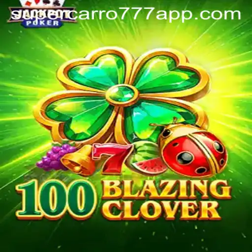 Unveiling the Exciting World of 100BlazingClover and Supercarro777